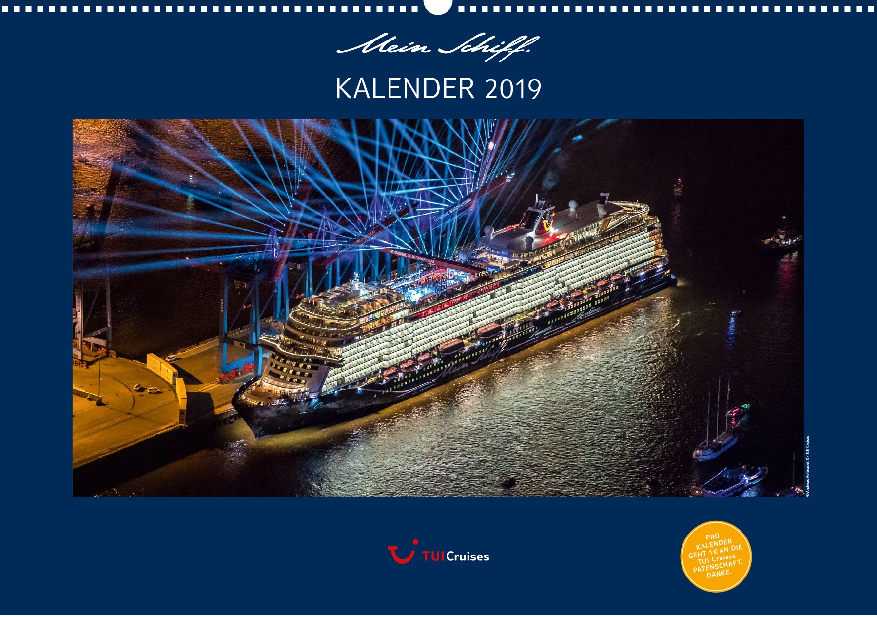 Das Titelbild des Mein Schiff Kalenders 2019 von TUI Cruises